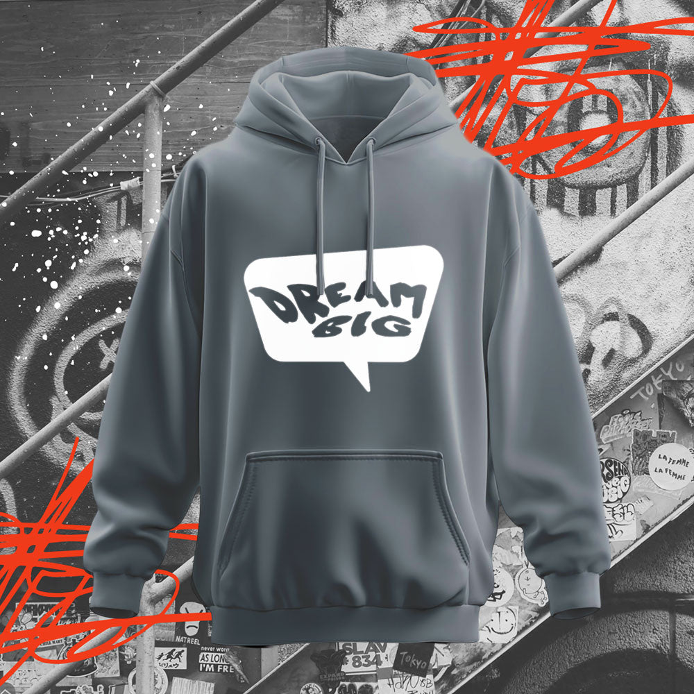 Dream Big Hoodie
