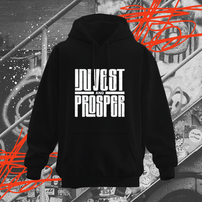 Invest And Prosper Hoodie
