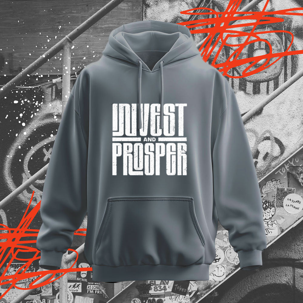 Invest And Prosper Hoodie