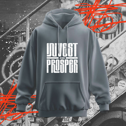 Invest And Prosper Hoodie